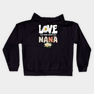 I Love Being Called Nana Flower Daisy Cute Mother's Day Kids Hoodie